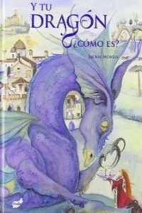 Y tu dragón, ¿cómo es?