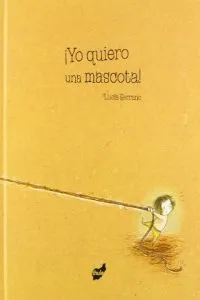 Yo quiero una mascota
