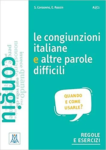 LE CONGIUNZIONI ITALIANE E ALTRE PAROLE DIFFICILI