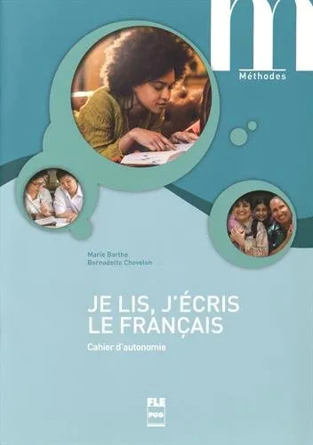 JE LIS, J'ECRIS LE FRANÇAIS CUADERNO 2ND EDITION
