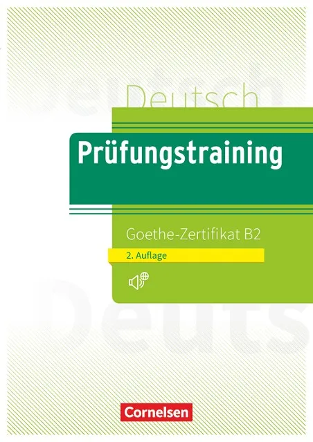 PRÜFUNGSTRAINING DAF GOETHE ZERTIFIKAT B2