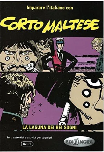 COLLANA IMPARIAMO CON CORTO MALTESE: LA LAGUNA