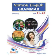 NATURAL ENGLISH GRAMMAR A1+ ELEMENTARY SB