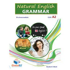 NATURAL ENGLISH GRAMMAR A2 PRE INTERMEDIATE SB