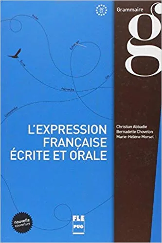L'EXPRESSION FRANÇAISE ÉCRITE ET ORALE