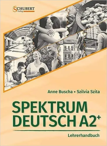 SPEKTRUM DEUTSCH A2+: LEHRERHANDBUCH