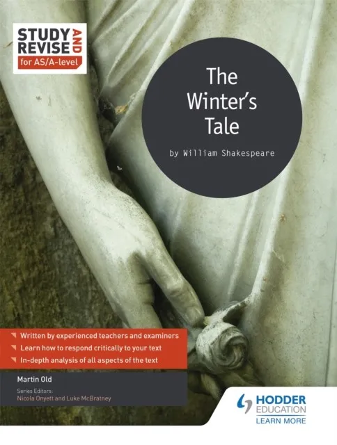 STUDY AND REVISE FOR AS/A-LEVEL: THE WINTER'S TALE