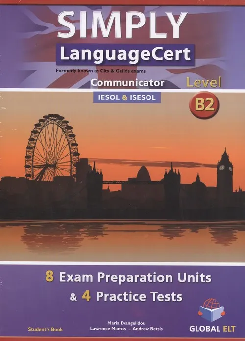 SIMPLY LANGUAGECERT EXPERT CEFR LEVEL B2 SELF STUDY EDITION