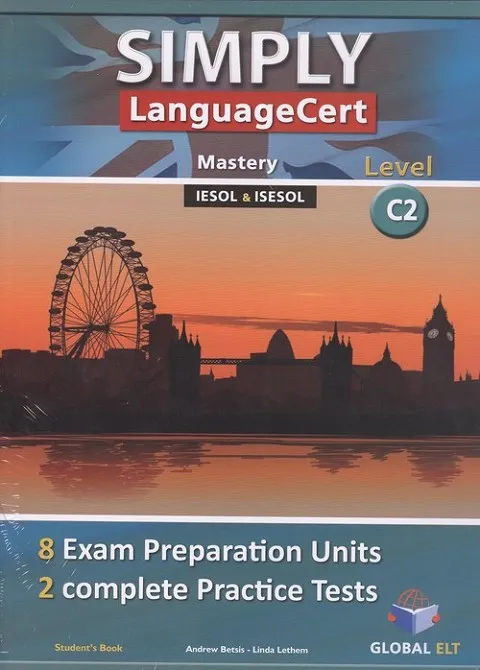 SIMPLY LANGUAGECERT EXPERT CEFR LEVEL C2 SELF STUDY EDITION
