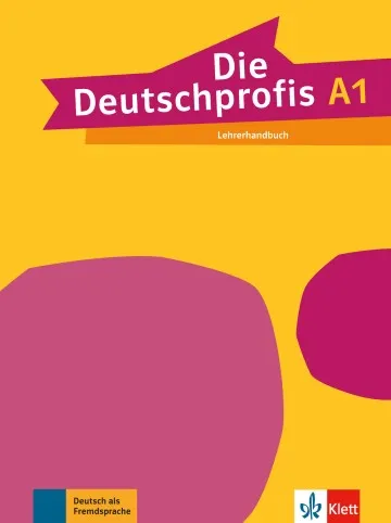 DIE DEUTSCHPROFIS A1 GUÍA DIDÁCTICA