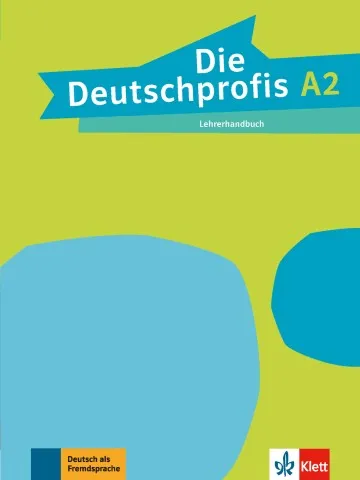 DIE DEUTSCHPROFIS A2 GUÍA DIDÁCTICA