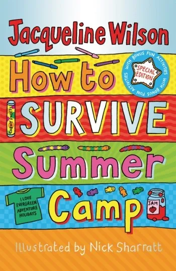 HOW TO SURVIVE SUMMER CAMP