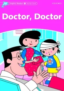DOCTOR DOCTOR (INT) DOLPHIN READERS START 175