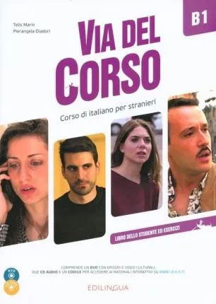 VIA DEL CORSO B1 LIBRO DELLO STUDENTE DE ESERCIZI + 2CD + DVD