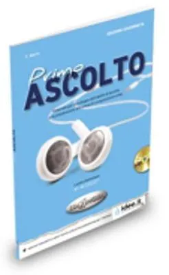 PRIMO ASCOLTO A1/A2 LIBRO DELLO STUDENTE EDIZIONE AGGIORNATA + CD AUDIO