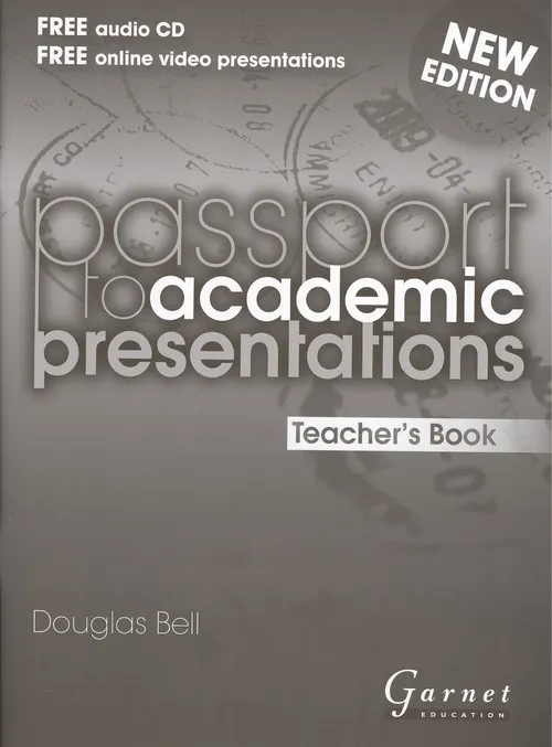 PASSPORT TO ACADEMIC PRESENTATIONS TEACHER'S BOOK NEW EDITION