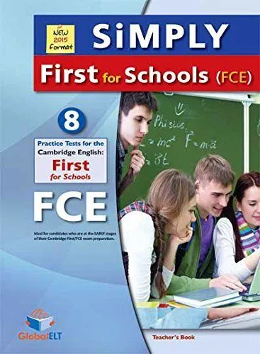 FC SIMPLY CAMBRIDGE FCE FOR SCHOOLS 8 PRACTICE TESTS TB