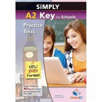 KET SIMPLY A2 KEY FOR SCHOOLS 2020 FORMAT SB