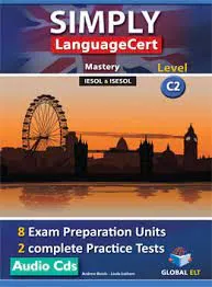 SIMPLY LANGUAGECERT CEFR C2 PREPARATION & PRACTICE TESTS CDS