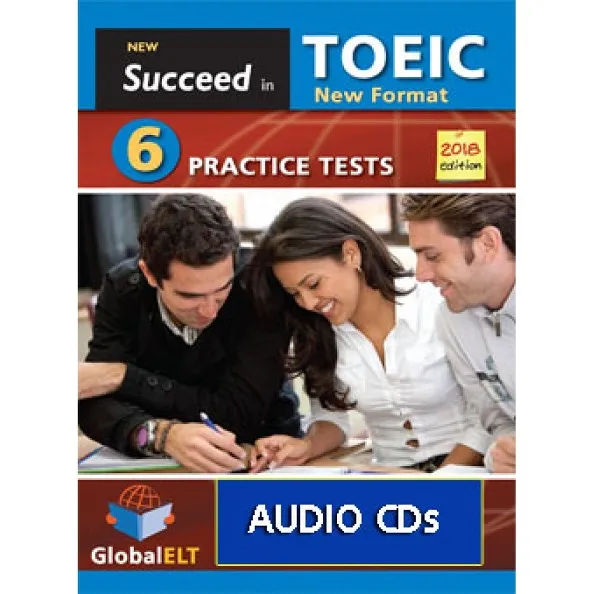 TOEIC SUCCEED IN TOEIC NEW 2018 FORMAT 6 PRACTICE TESTS CDS