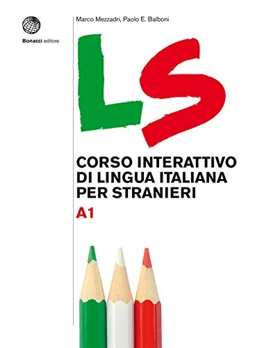 LS A1 CORSO INTERATTIVO DI LINGUA ITALIANA PER STRANIERI