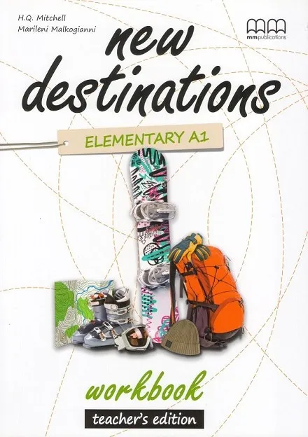 NEW DESTINATIONS ELEMENTARY WORKBOOK TEACHER'S EDITION