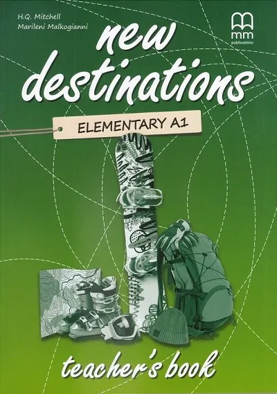 NEW DESTINATIONS ELEMENTARY TEACHER'S BOOK