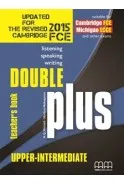FC DOUBLE PLUS UPPER TEACHER'S BOOK 2015 EDITION
