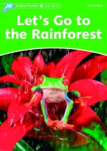 LETS GO RAINFOREST (INT) DOLPHIN READERS 3 525