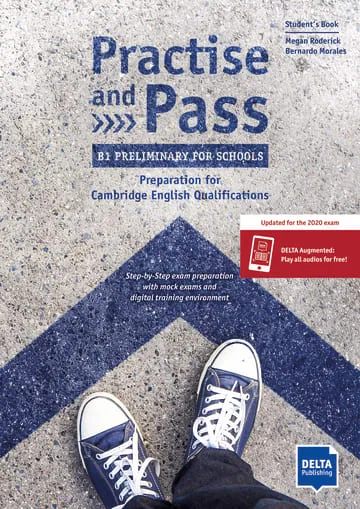 PET PRACTISE AND PASS - B1 PRELIMINARY FOR SCHOOLS (REVISED 2020 EXAM) STD