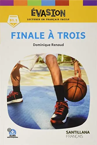FINALE À TROIS-EVASION 5