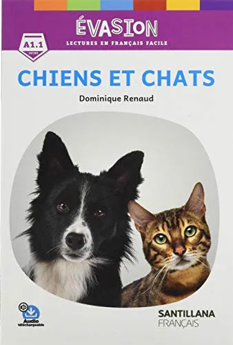 CHIENS ET CHATS-EVASION INTRO