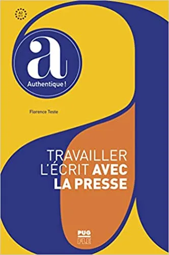 TRAVAILLER L´ÉCRIT AVEC LA PRESSE A2