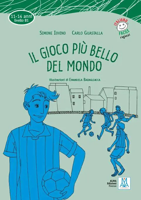 IL GIOCO PIÙ BELLO DEL MONDO LIBRO + AUDIO ONLINE