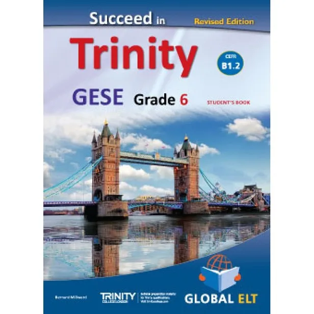 SUCCEED IN TRINITY GESE B1 GRADE 6 SB REVISED EDITION