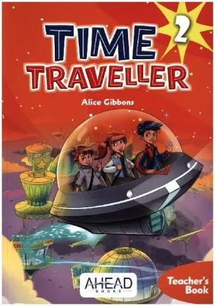 TIME TRAVELLER 2 TEACHER’S BOOK + 2 CD