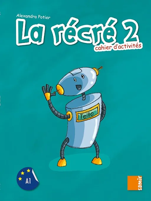 LA RÉCRÉ 2 CAHIER D´ACTIVITÉS