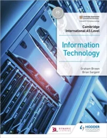 CAMBRIDGE INTERNATIONAL AS LEVEL IT STUDENT'S BOOK