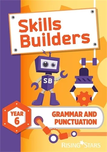 SKILLS BUILDERS GRAMMAR AND PUNCTUATION YEAR 6 PUPIL BOOK (15 COPY PACK) 2017
