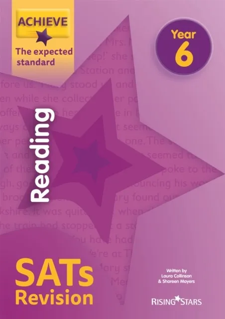 ACHIEVE READING SATS REVISION THE EXPECTED STANDARD YEAR 6