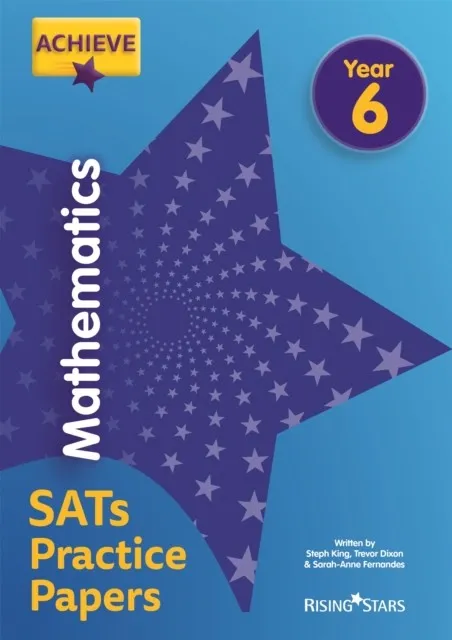 ACHIEVE MATHEMATICS SATS PRACTICE PAPERS YEAR 6