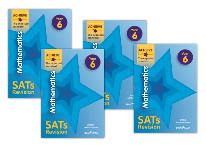ACHIEVE MATHEMATICS SATS REVISION THE EXPECTED STANDARD YEAR 6: 10 COPY PACK