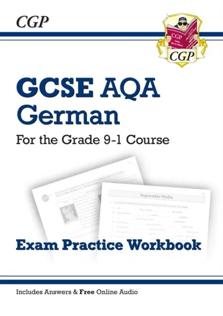 GCSE GERMAN AQA EXAM PRACTICE WORKBOOK - FOR THE GRADE 9-1 COURSE (INCLUDES ANSWERS)