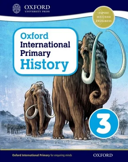 OXFORD INTERNATIONAL PRIMARY HISTORY 3 STUDENT