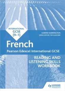 PEARSON EDEXCEL INTERNATIONAL GCSE FRENCH READING AND LISTENING SKILLS WORKBOOK