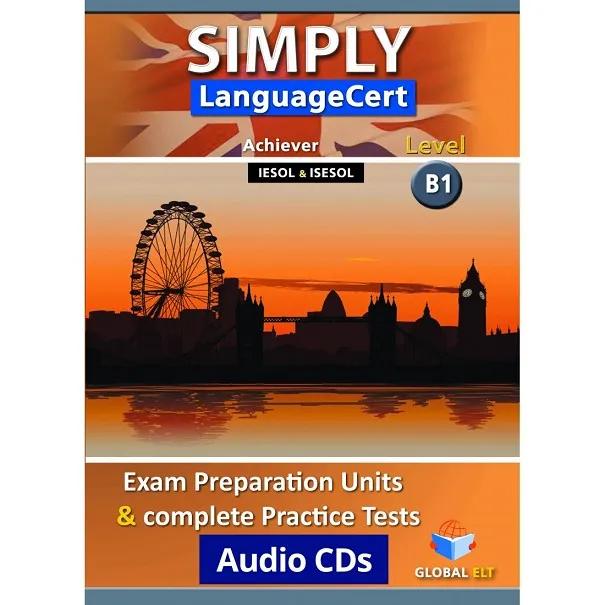 SIMPLY LANGUAGECERT CEFR B1 PREPARATION & PRACTICE TESTS CDS