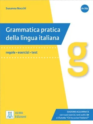 GRAMMATICA PRATICA DELLA LINGUA ITALIANA - EDIZIONE AMPLIATA E AGGIORNATA LIBRO