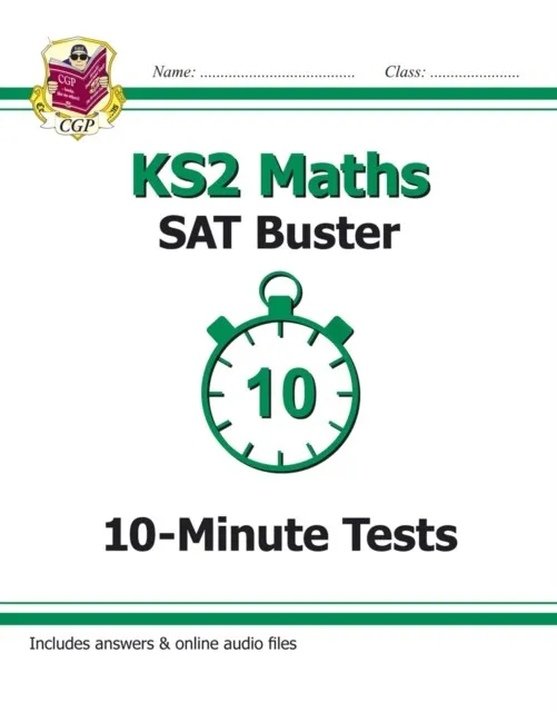 KS2 MATHS SAT BUSTER 10-MINUTE TESTS - BOOK 1 (FOR THE 2022 TESTS)