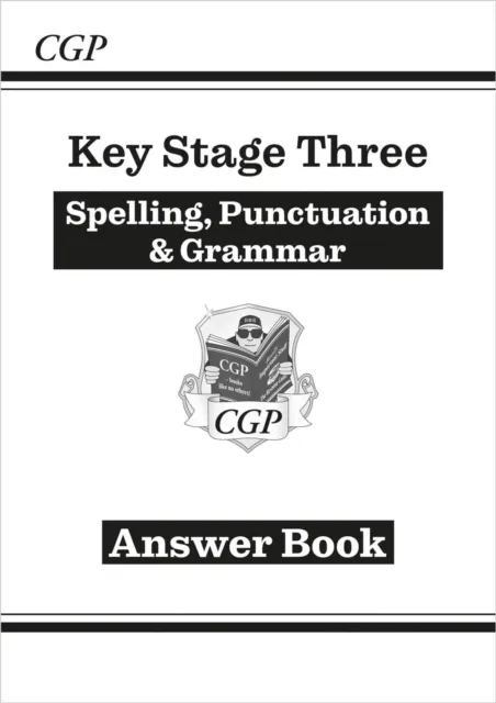 Spelling, Punctuation and Grammar for KS3 - Answers for Workbook