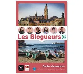 LES BLOGUEURS 3 A2.1 CAHIER EPK&LECTURE